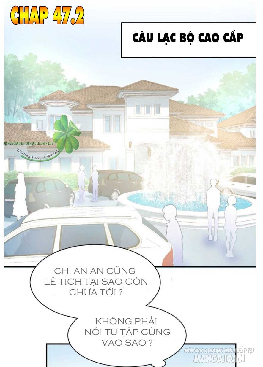 Hôn Nhân Ấm Áp Tổng Tài Sủng Vợ Thành Nghiện Chapter 47.2 - Trang 2