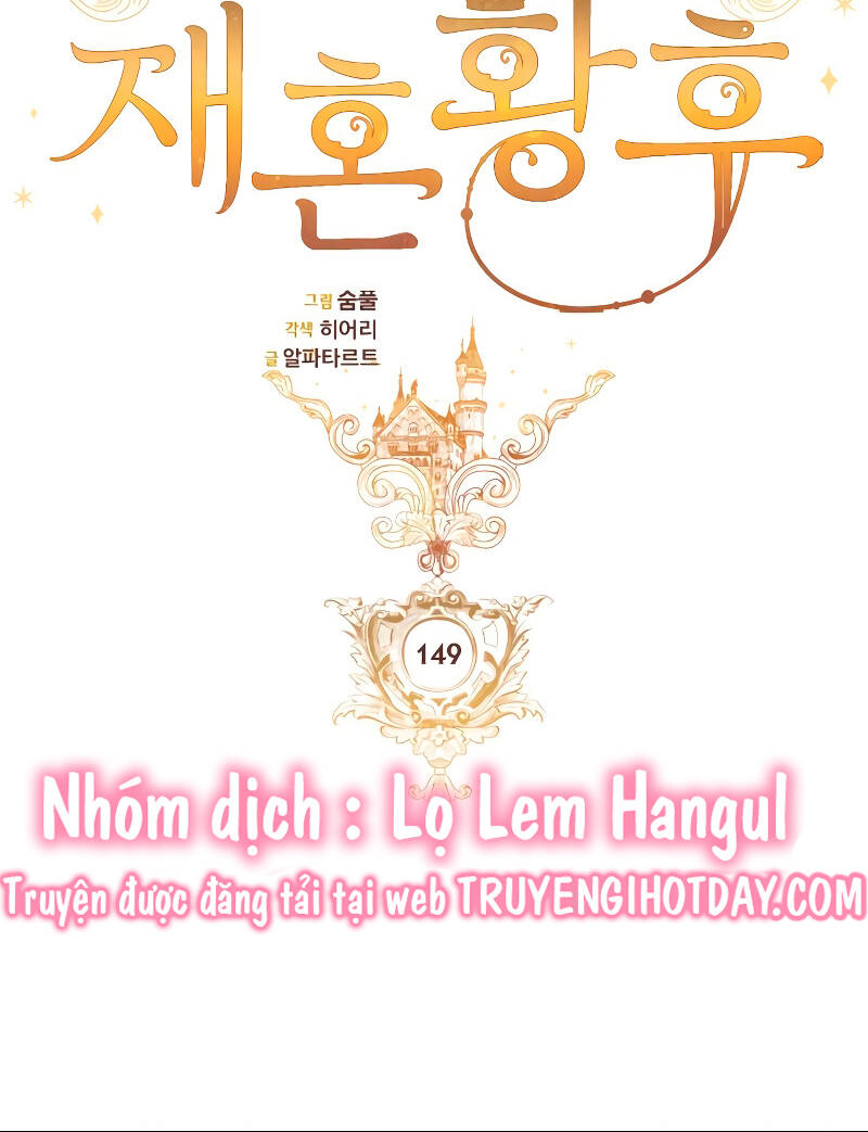 Hoàng Hậu Muốn Tái Hôn Chapter 149 - Trang 2