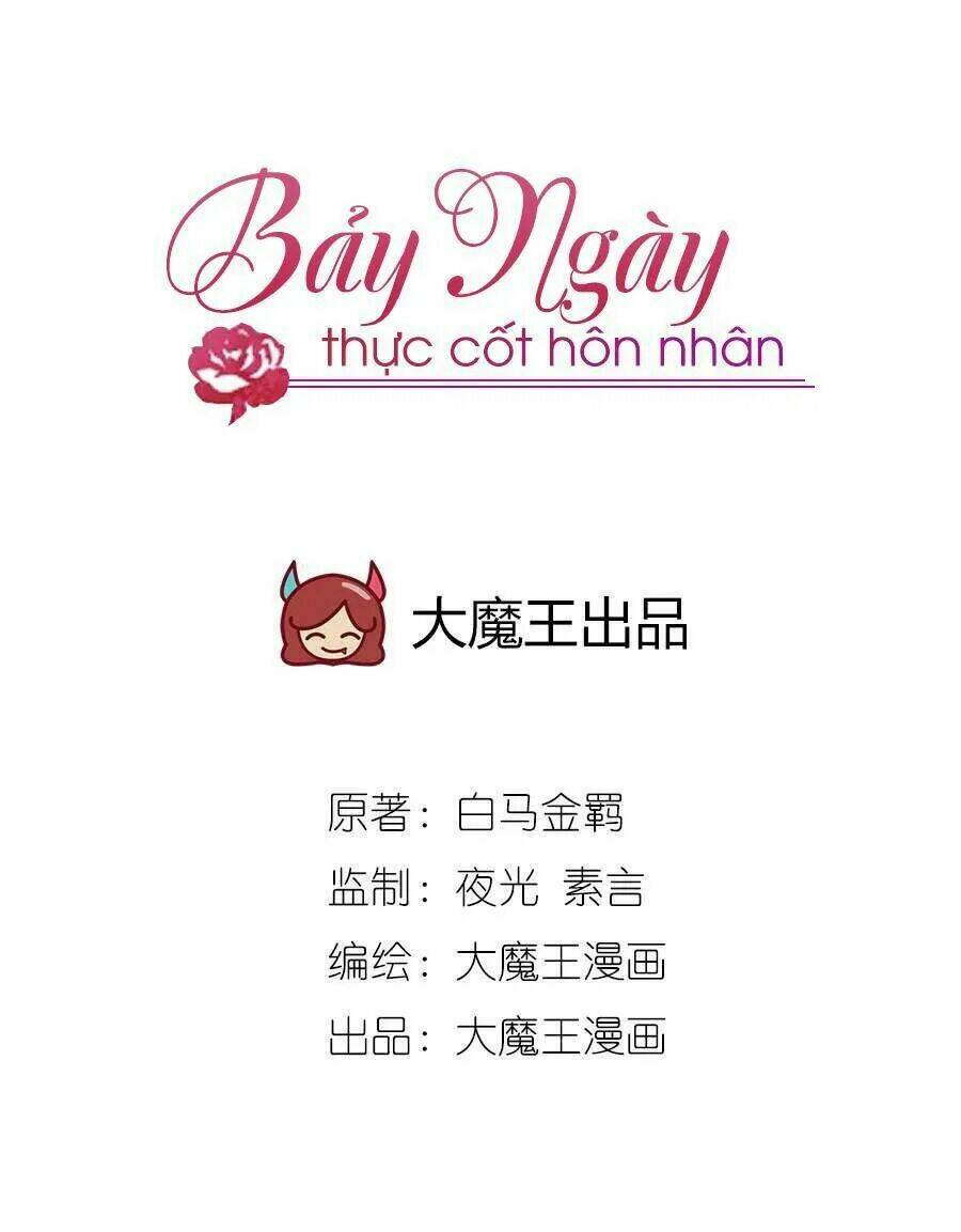 Bảy Ngày Thực Cốt Hôn Ước Chapter 14 - Trang 2