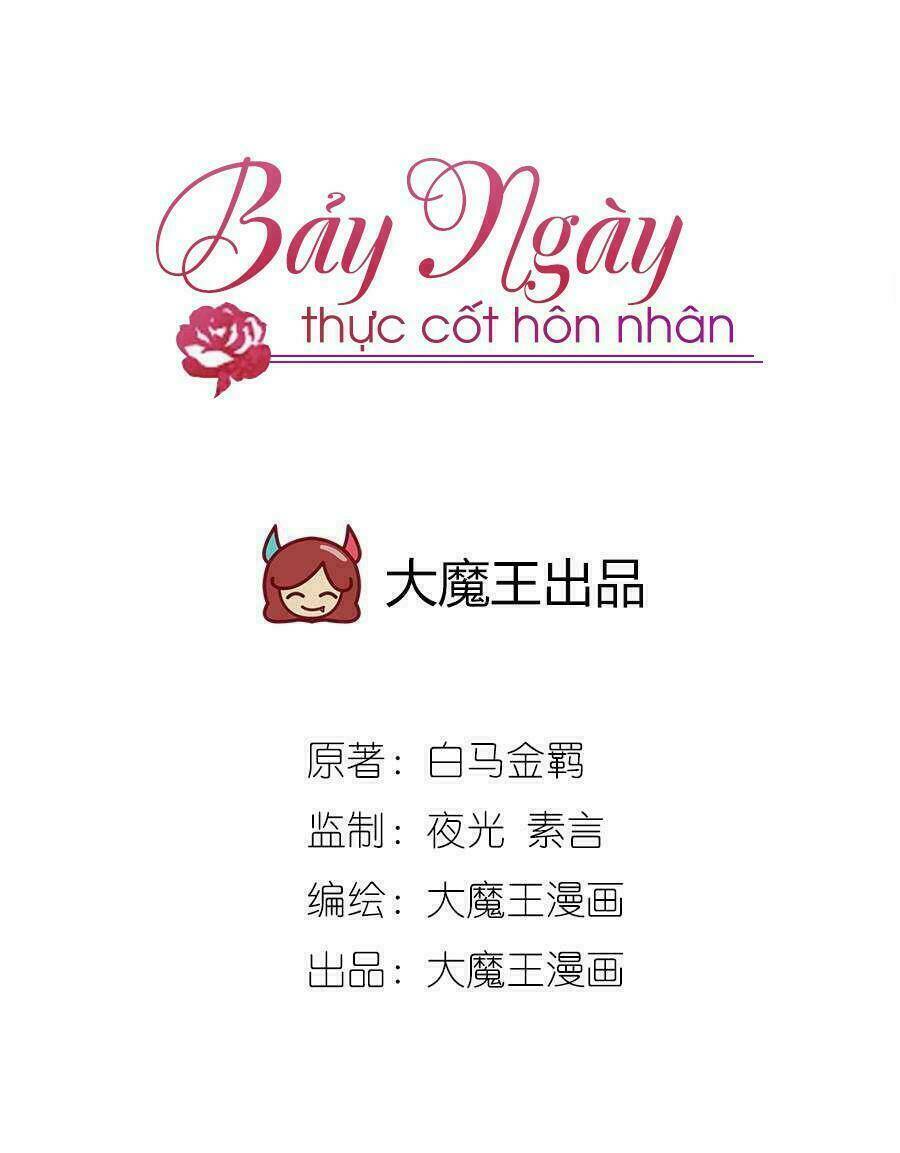 Bảy Ngày Thực Cốt Hôn Ước Chapter 13 - Trang 2