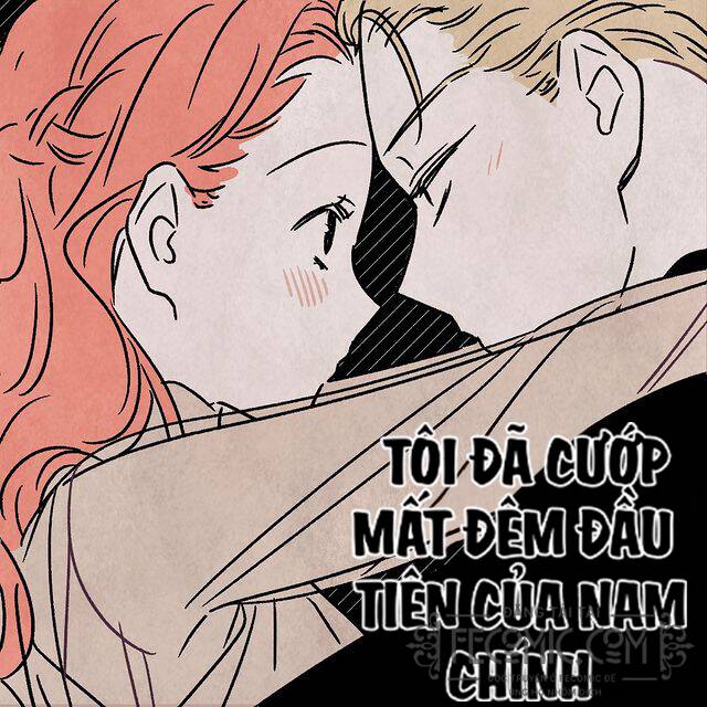 Tôi Đã Cướp Mất Đêm Đầu Tiên Của Nam Chính Chapter 103 - Trang 2