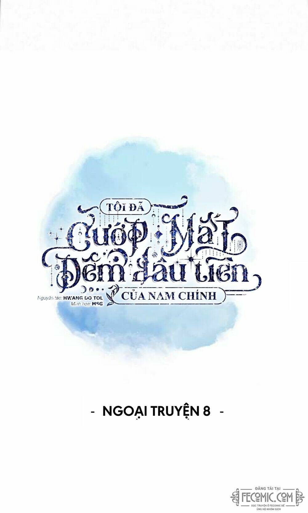 Tôi Đã Cướp Mất Đêm Đầu Tiên Của Nam Chính Chapter 92 - Trang 2