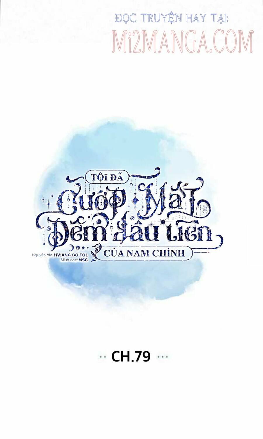 Tôi Đã Cướp Mất Đêm Đầu Tiên Của Nam Chính Chapter 79 - Trang 2