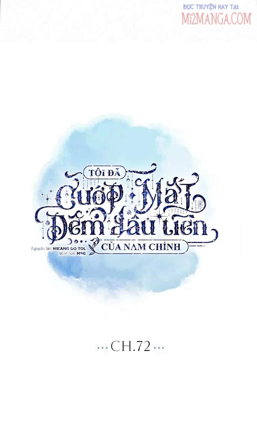 Tôi Đã Cướp Mất Đêm Đầu Tiên Của Nam Chính Chapter 72 - Trang 2