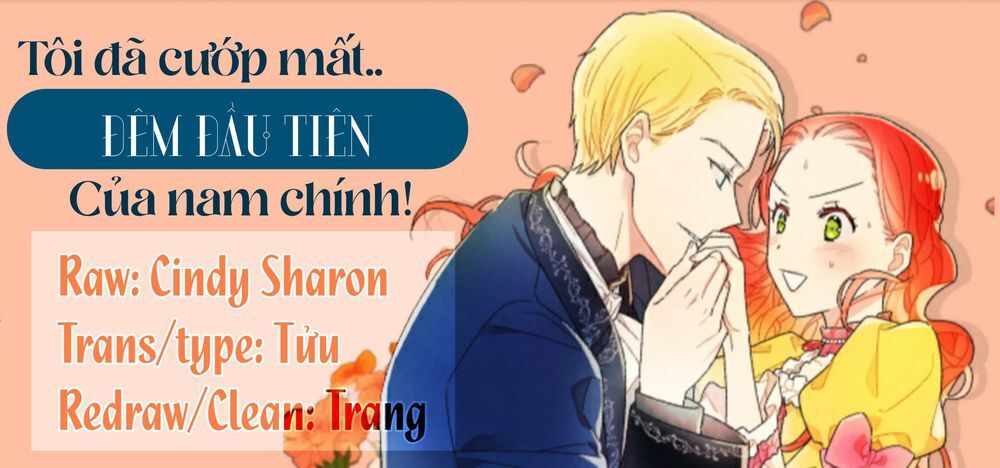 Tôi Đã Cướp Mất Đêm Đầu Tiên Của Nam Chính Chapter 12 - Trang 2