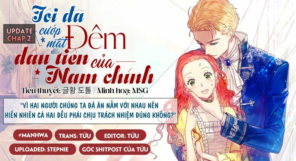 Tôi Đã Cướp Mất Đêm Đầu Tiên Của Nam Chính Chapter 2 - Trang 2