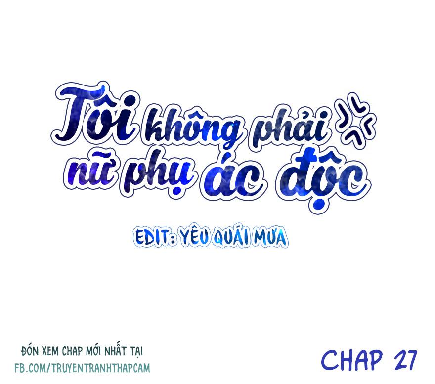 Tôi Không Phải Nữ Phụ Ác Độc Chapter 31 - Trang 2