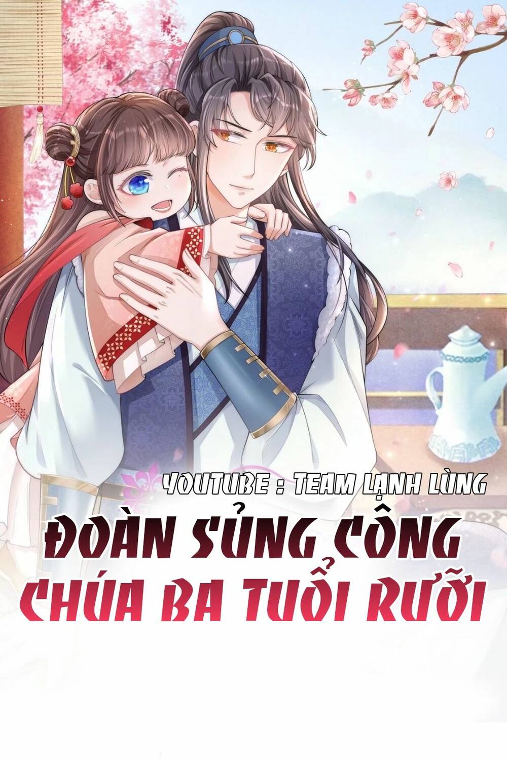 Đoàn Sủng Công Chúa Ba Tuổi Rưỡi Chapter 19 - Trang 2