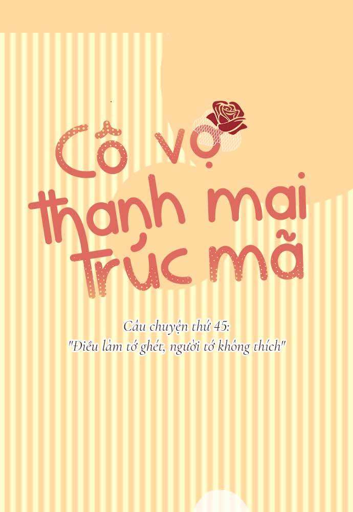 Cô Vợ Thanh Mai Trúc Mã Chapter 45 - Trang 2