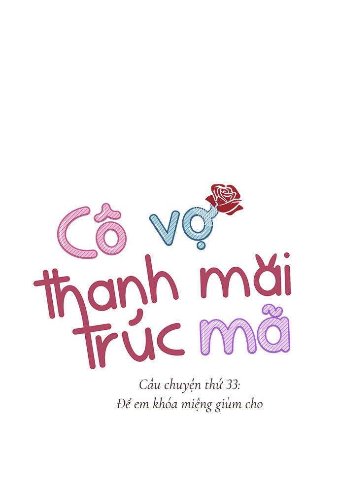 Cô Vợ Thanh Mai Trúc Mã Chapter 33 - Trang 2