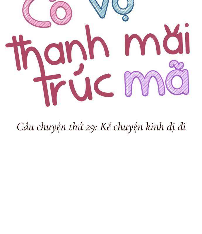 Cô Vợ Thanh Mai Trúc Mã Chapter 29 - Trang 2