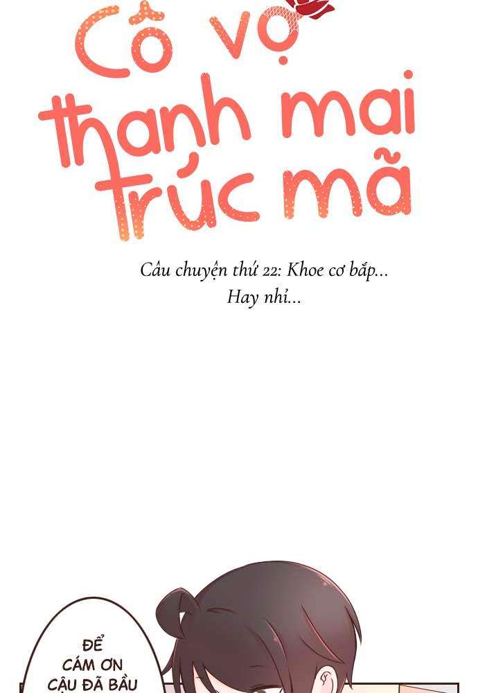 Cô Vợ Thanh Mai Trúc Mã Chapter 22 - Trang 2