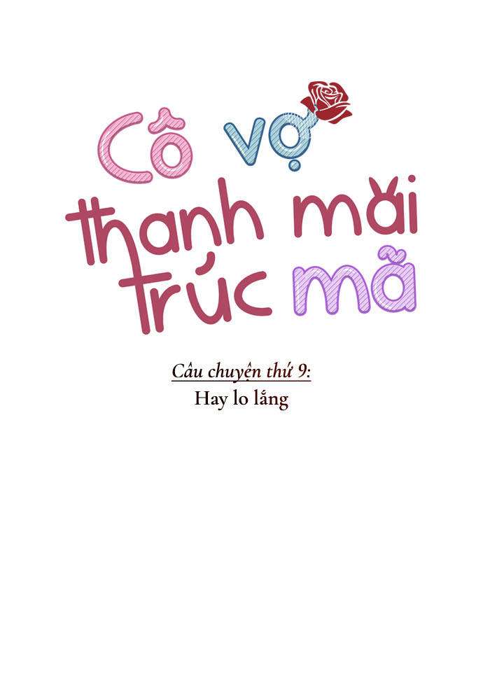 Cô Vợ Thanh Mai Trúc Mã Chapter 9 - Trang 2