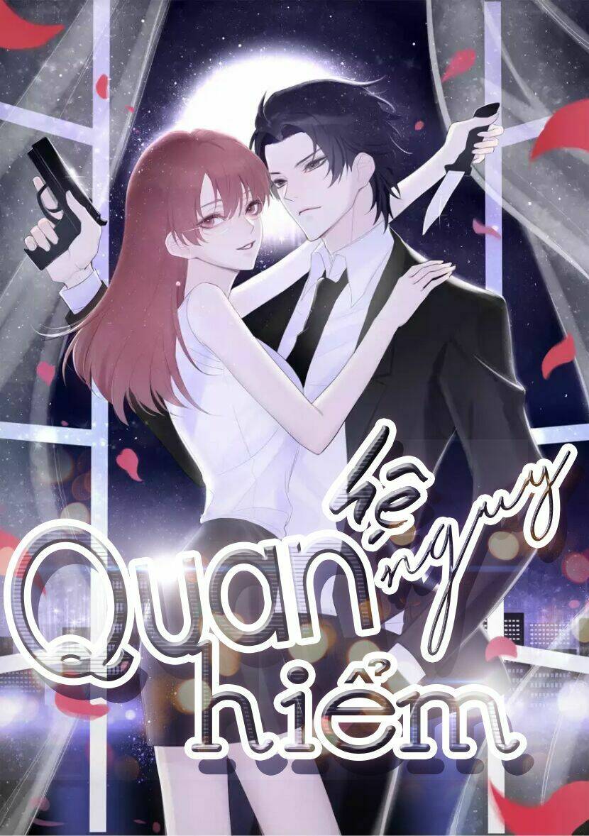 Quan Hệ Nguy Hiểm Chapter 4 - Trang 2