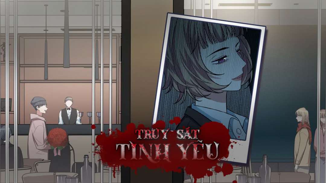 Truy Sát Tình Yêu Chapter 6 - Trang 2