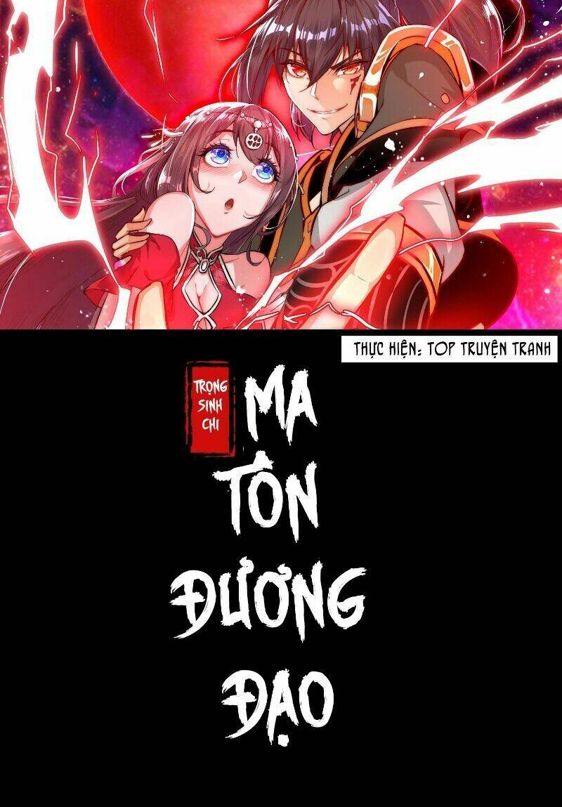 Trọng Sinh Chi Ma Tôn Đương Đạo Chapter 111 - Trang 2