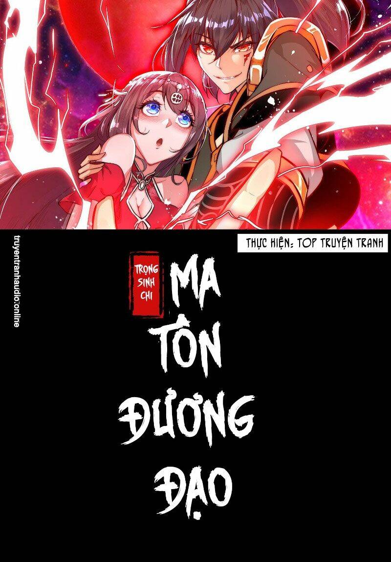 Trọng Sinh Chi Ma Tôn Đương Đạo Chapter 109 - Trang 2