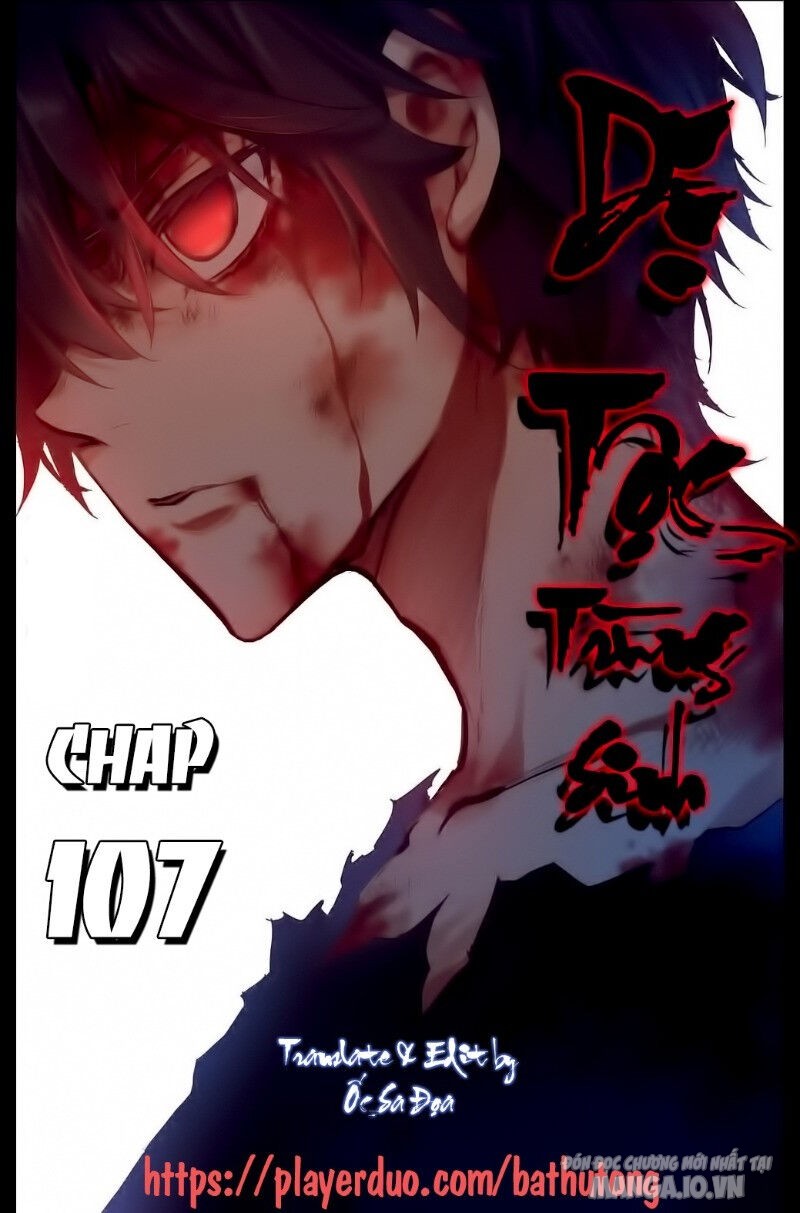 Dị Tộc Trùng Sinh Chapter 107 - Trang 2