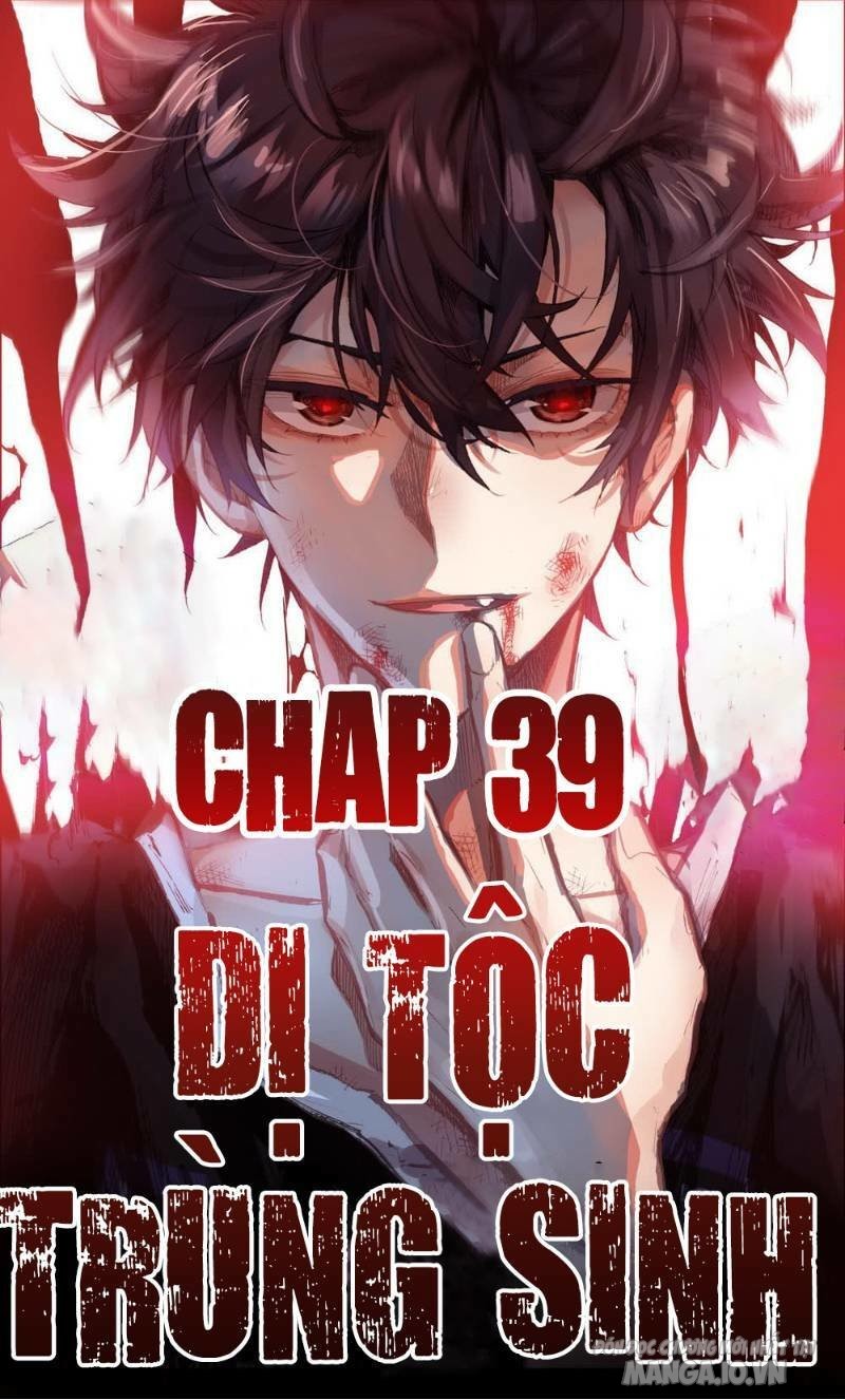 Dị Tộc Trùng Sinh Chapter 39 - Trang 2