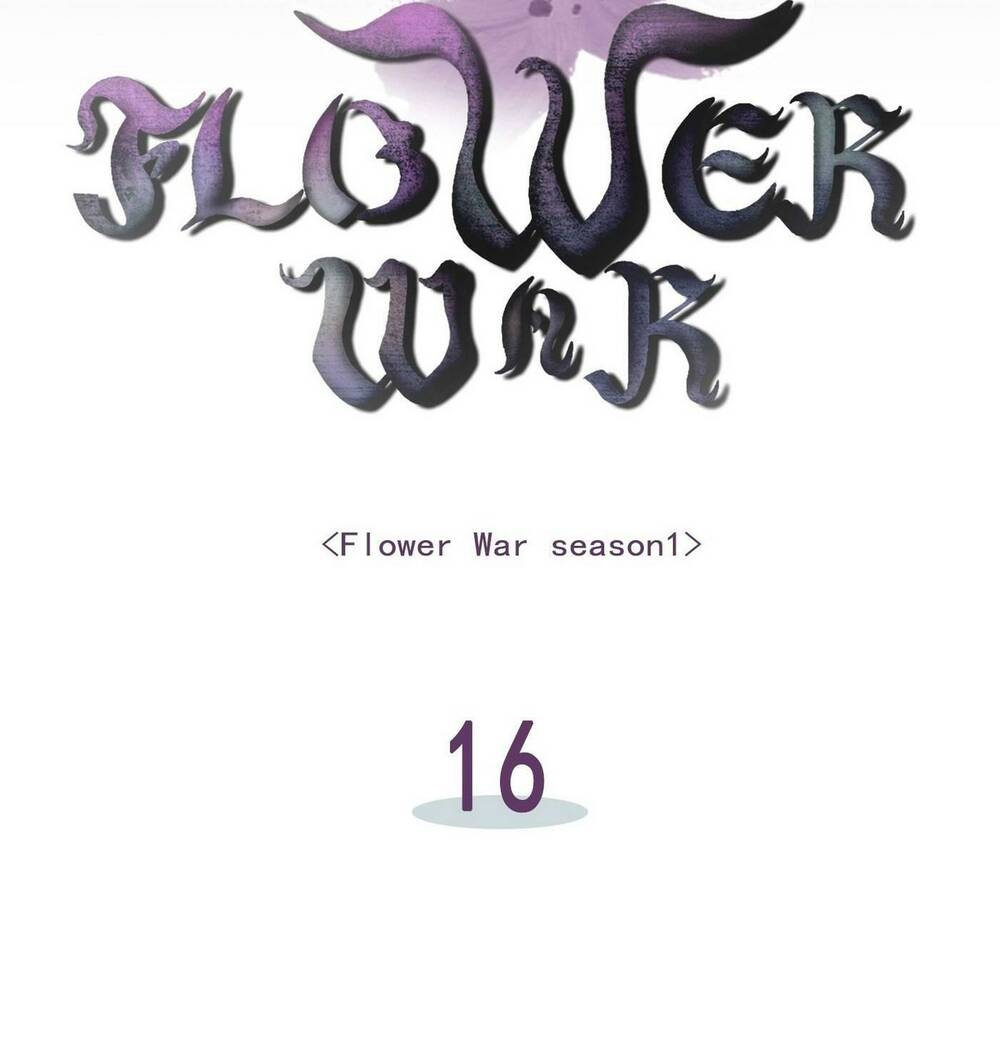 Flower War – Season 1 Chapter 16 - Trang 2