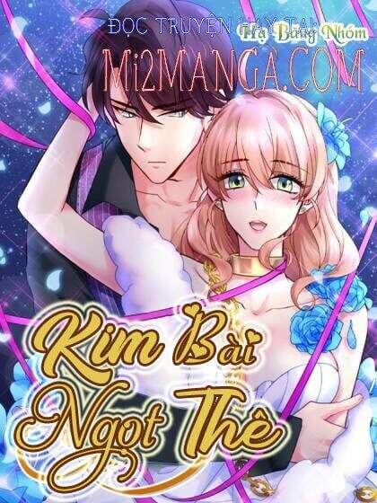 Kim Bài Điềm Thê Chapter 227 - Trang 2