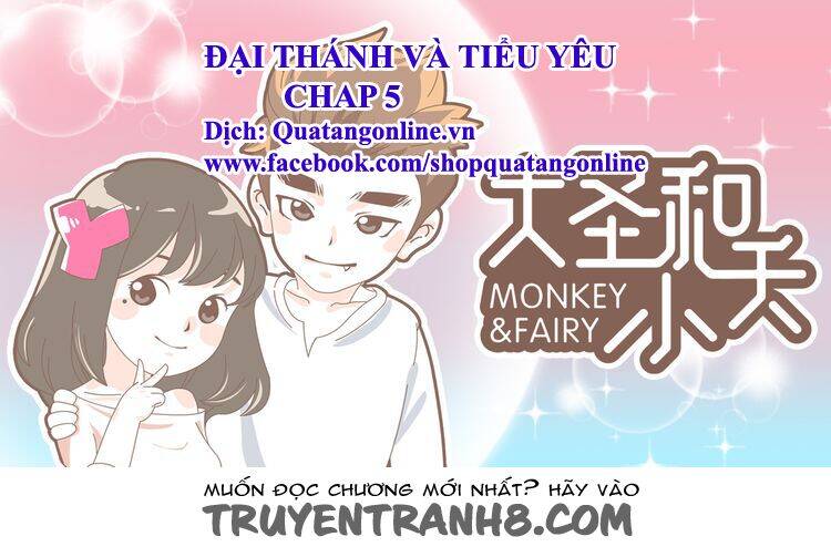 Đại Thánh Và Tiểu Yêu Chapter 5 - Trang 2