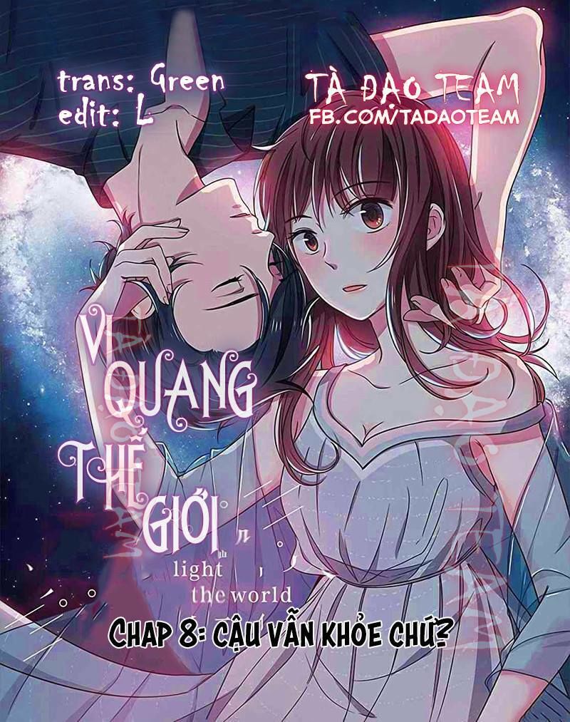 Vi Quang Thế Giới Chapter 8 - Trang 2