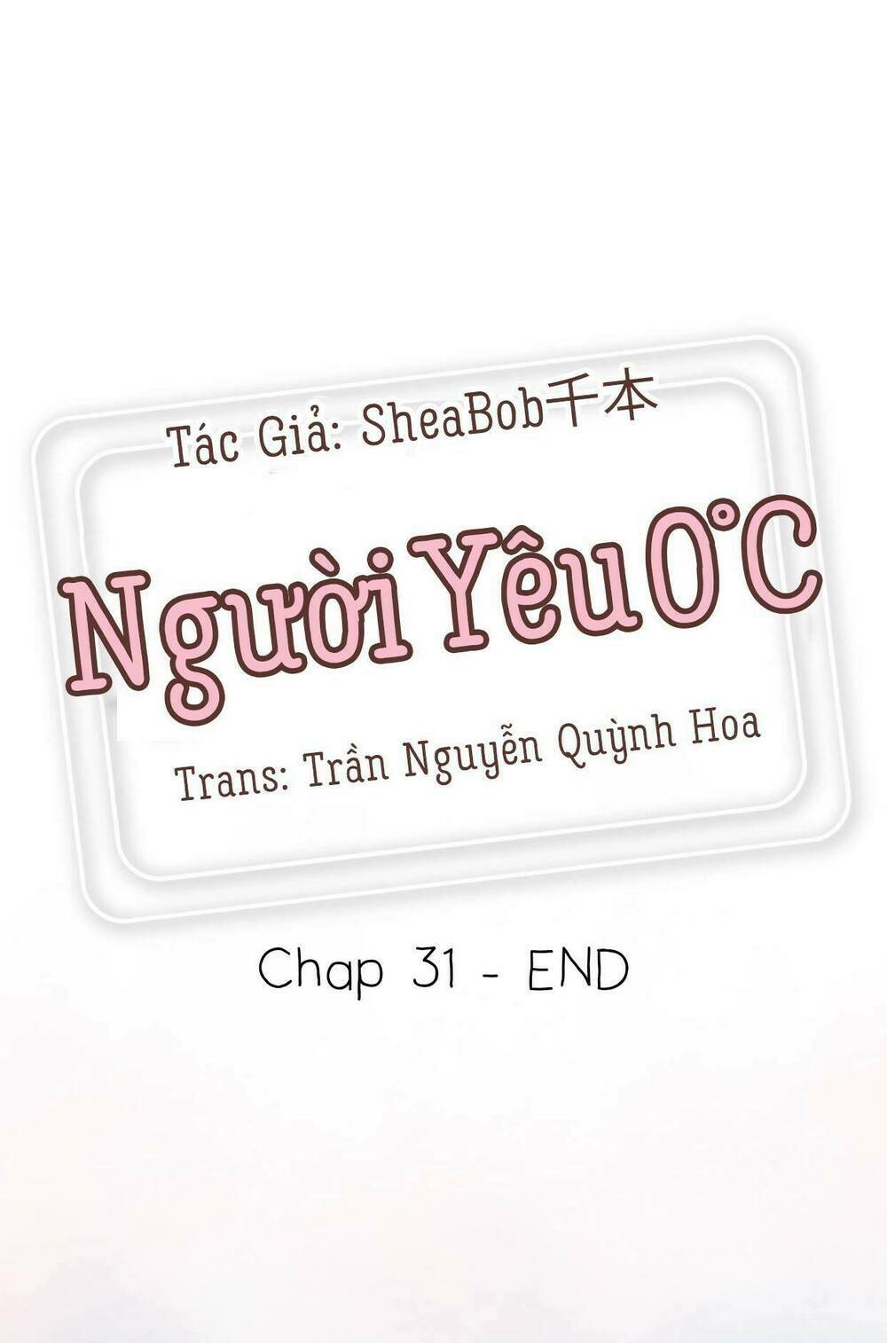 Người Yêu 0 Độ Chapter 31 - Trang 2