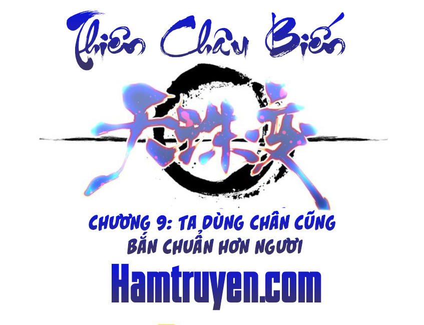 Thiên Châu Biến Chapter 9 - Trang 2