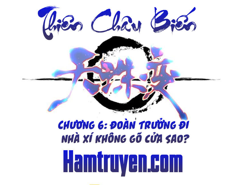 Thiên Châu Biến Chapter 6 - Trang 2