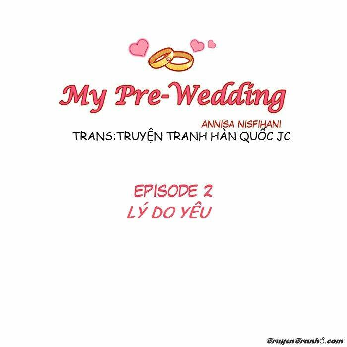 My Pre-Wedding Chapter 2 - Trang 2