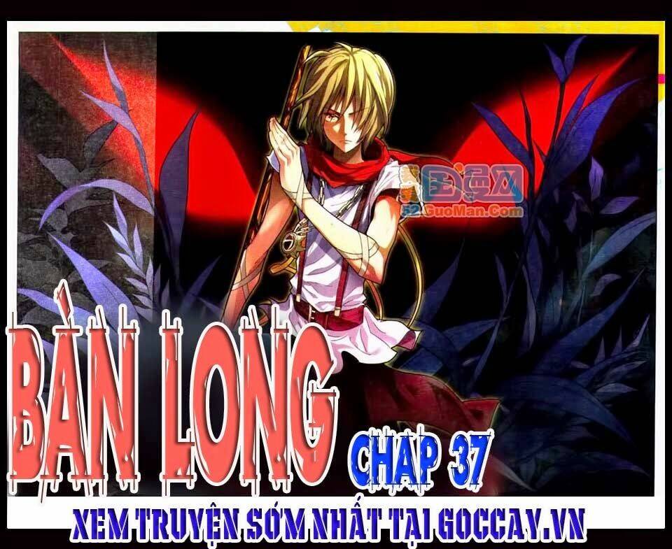 Bàn Long Giới Chỉ Chapter 37 - Trang 2