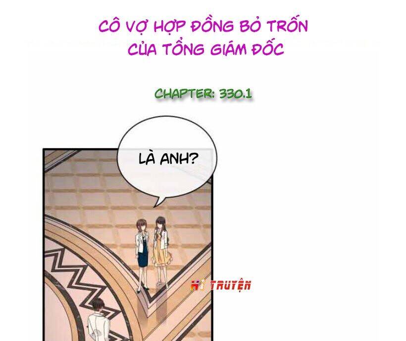 Cô Vợ Hợp Đồng Bỏ Trốn Của Tổng Giám Đốc Chapter 330.1 - Trang 2