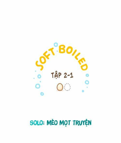 Soft Boiled Chapter 2.1 - Trang 2