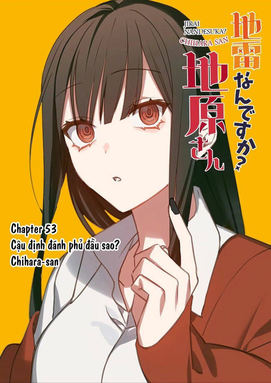 Jirai Nandesuka? Chihara-San Chapter 53 - Trang 2