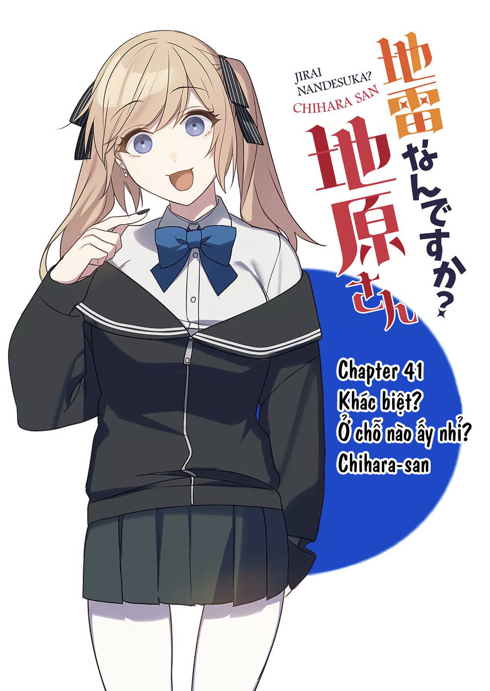 Jirai Nandesuka? Chihara-San Chapter 41 - Trang 2