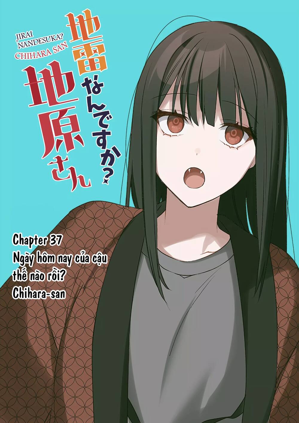 Jirai Nandesuka? Chihara-San Chapter 37 - Trang 2