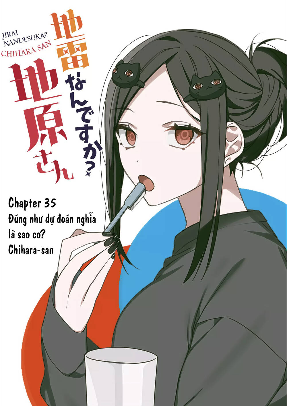 Jirai Nandesuka? Chihara-San Chapter 35 - Trang 2