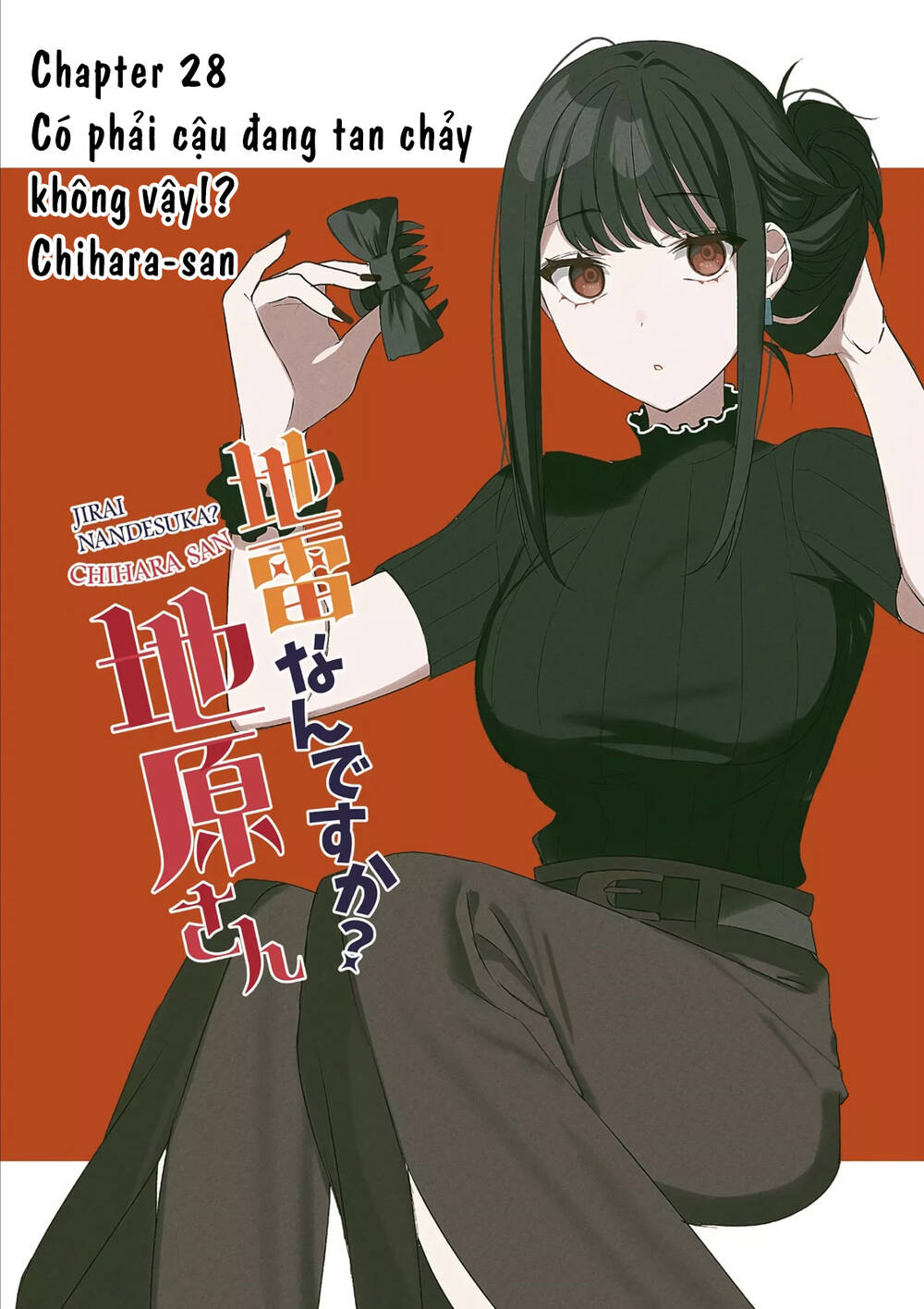 Jirai Nandesuka? Chihara-San Chapter 28 - Trang 2