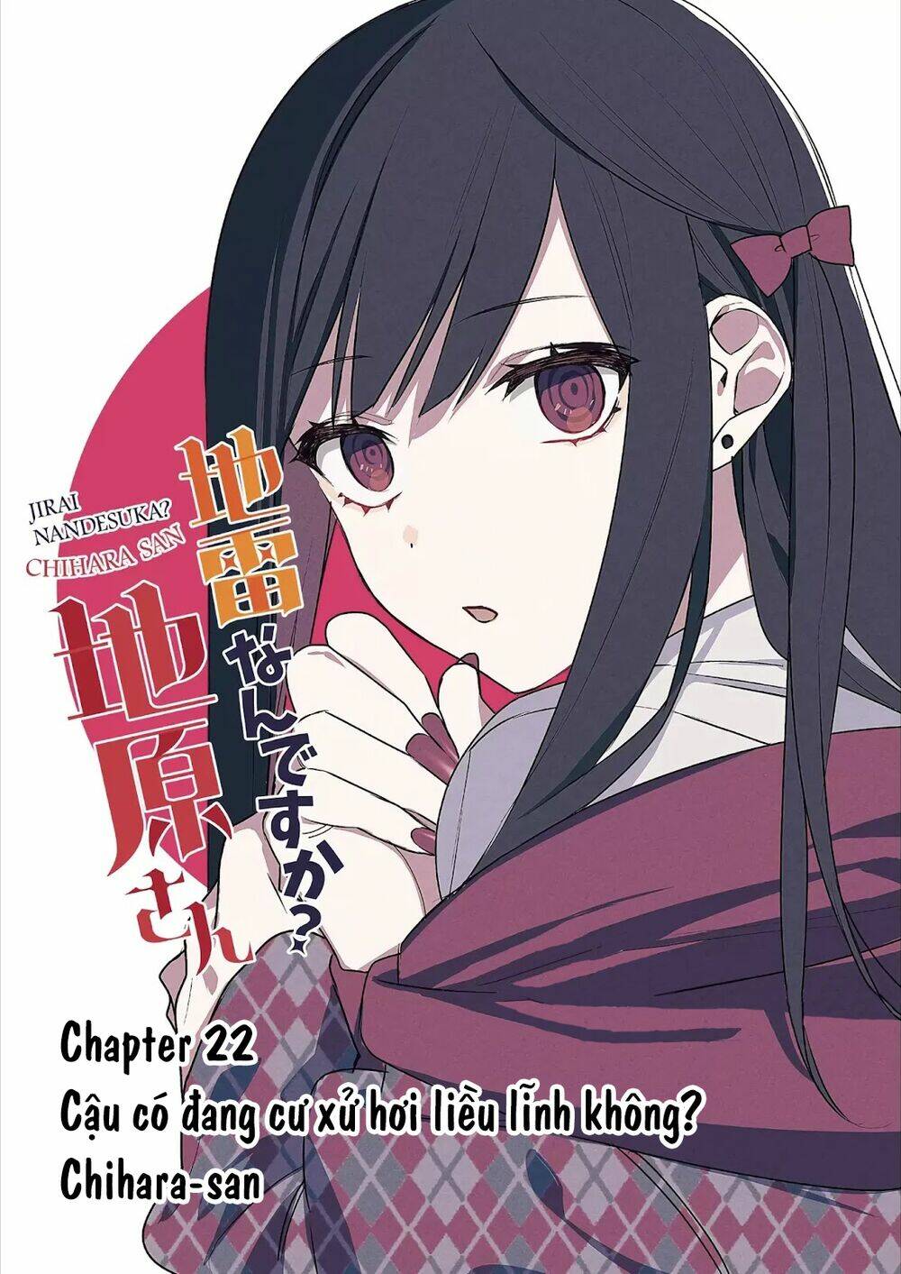 Jirai Nandesuka? Chihara-San Chapter 22 - Trang 2