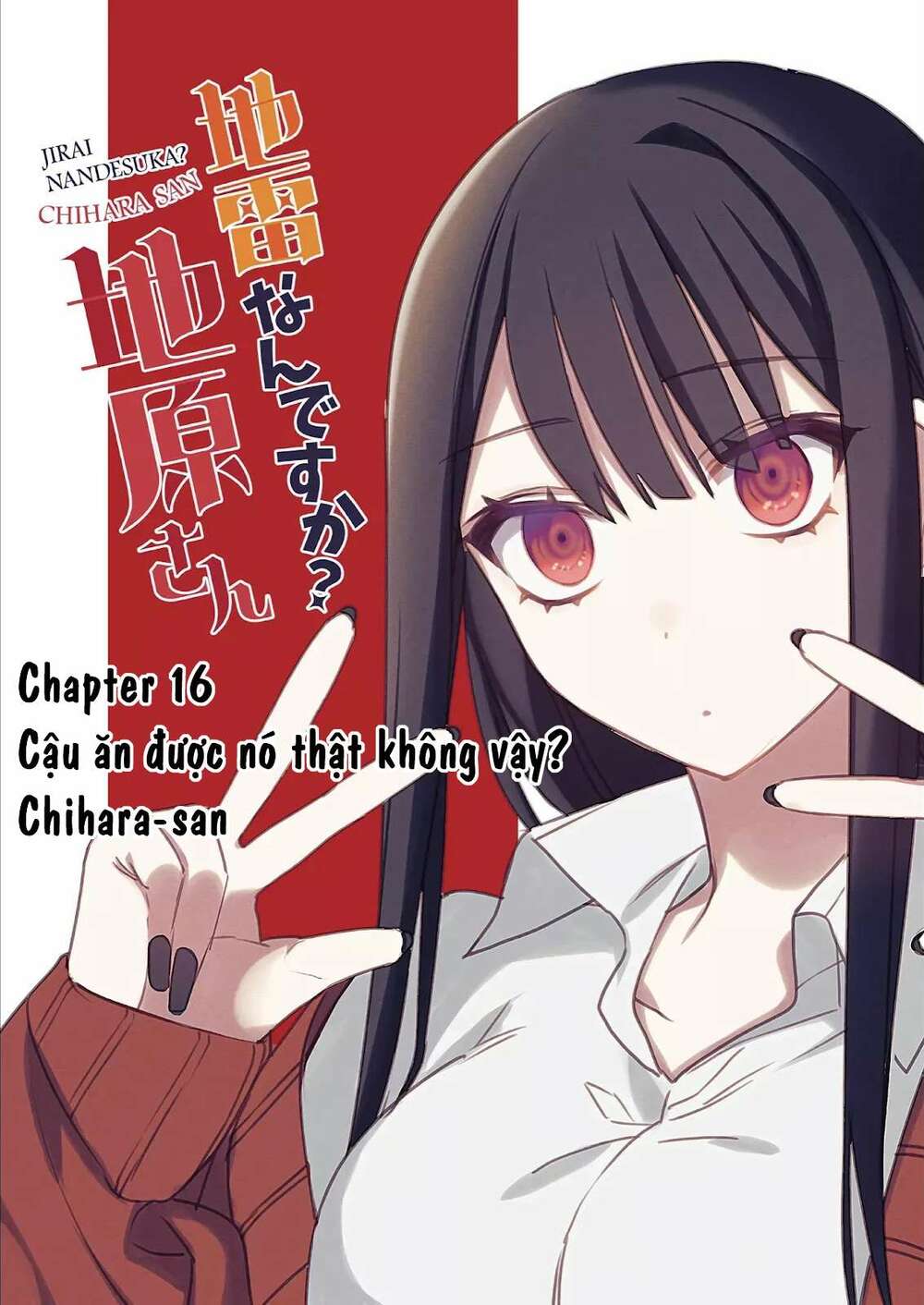 Jirai Nandesuka? Chihara-San Chapter 16 - Trang 2