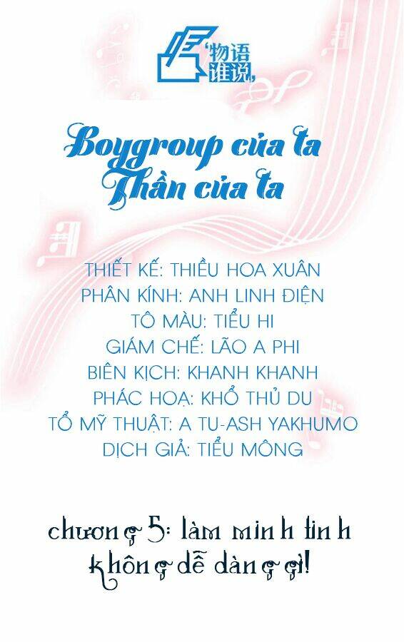 Boygroup Của Ta, Thần Của Ta Chapter 7 - Trang 2