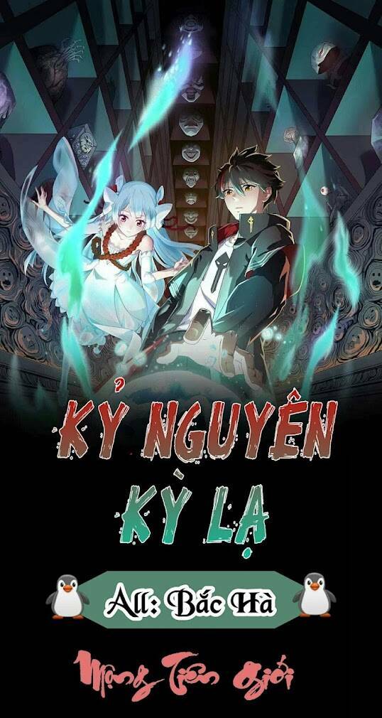 Kỷ Nguyên Kỳ Lạ Chapter 33 - Trang 2