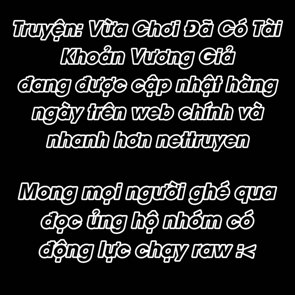 Vừa Chơi Đã Có Tài Khoản Vương Giả Chapter 218 - Trang 2