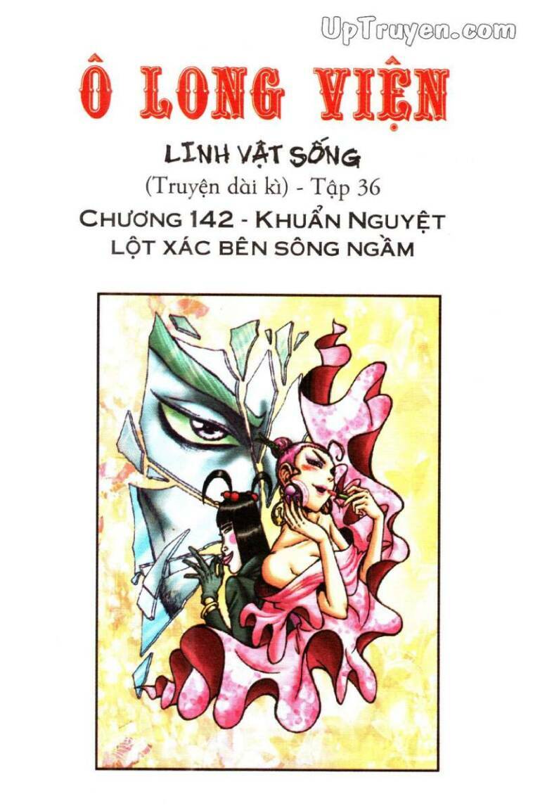 Ô Long Viện Linh Vật Sống Chapter 142 - Trang 2