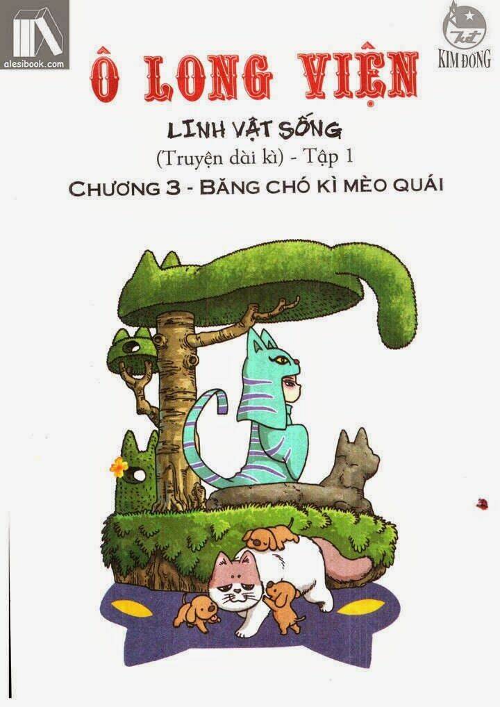 Ô Long Viện Linh Vật Sống Chapter 3 - Trang 2