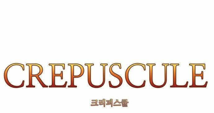 Crepuscule Chapter 111 - Trang 2