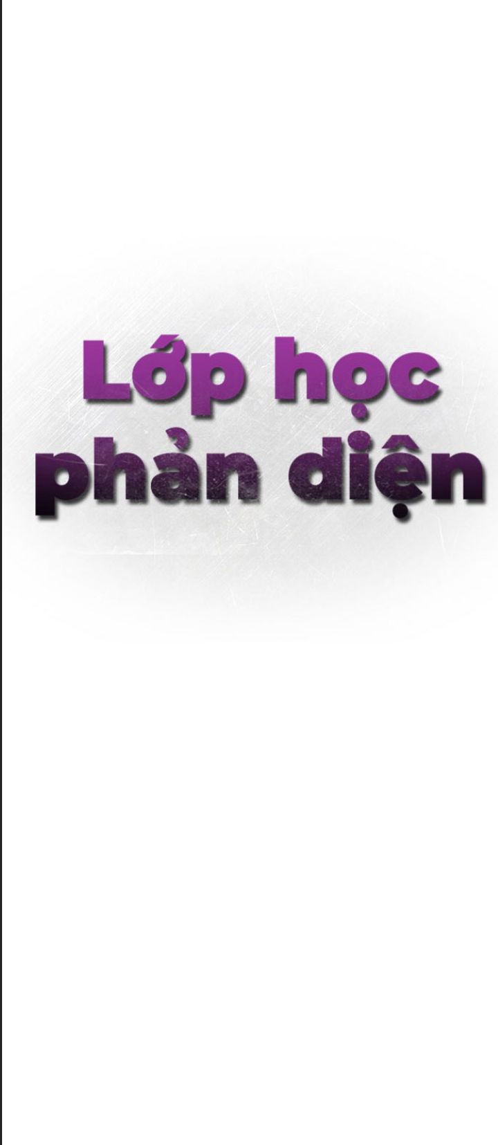 Lớp Học Phản Diện Chapter 56 - Trang 2