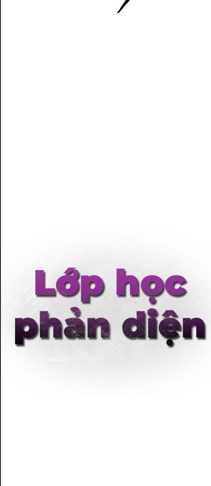 Lớp Học Phản Diện Chapter 52 - Trang 2