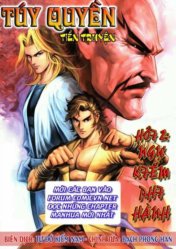 Túy Quyền Tiền Truyện Chapter 3 - Trang 2